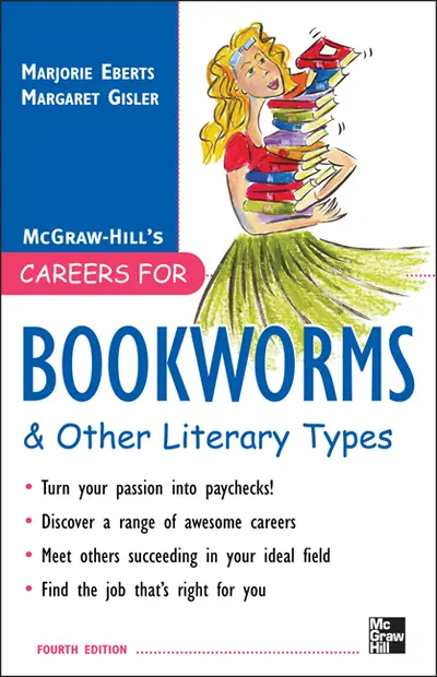 Careers for Bookworms & Other Literary Types, Fourth Edition Careers for Bookworms & Other Literary Types, Fourth Edition