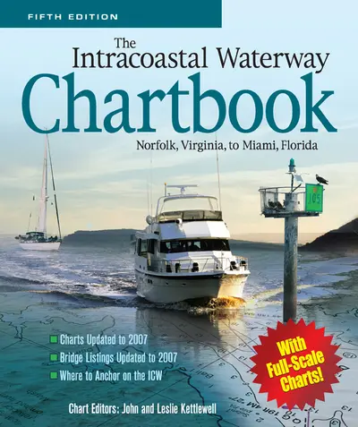 The Intracoastal Waterway Chartbook, Norfolk, Virginia, to Miami, Florida The Intracoastal Waterway Chartbook, Norfolk, Virginia, to Miami, Florida