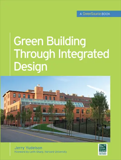 Green Building Through Integrated Design (GreenSource Books) Green Building Through Integrated Design (GreenSource Books)