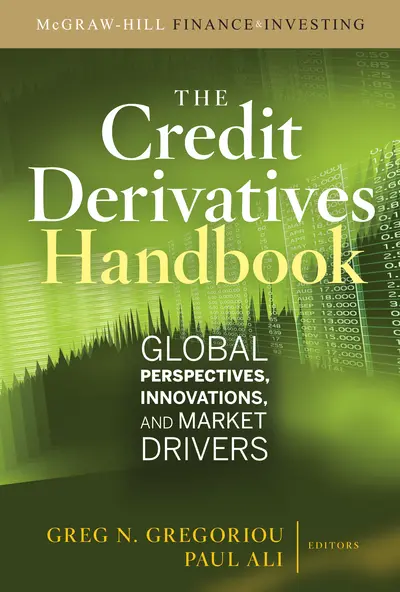 Credit Derivatives Handbook: Global Perspectives, Innovations, and Market Drivers Credit Derivatives Handbook: Global Perspectives, Innovations, and Market Drivers