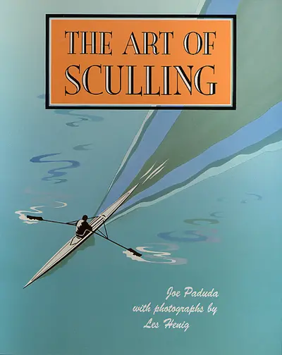 The Art of Sculling The Art of Sculling