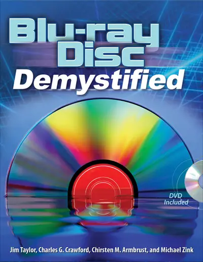 Blu-ray Disc Demystified Blu-ray Disc Demystified