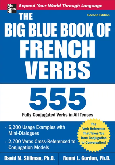 The Big Blue Book of French Verbs, Second Edition The Big Blue Book of French Verbs, Second Edition