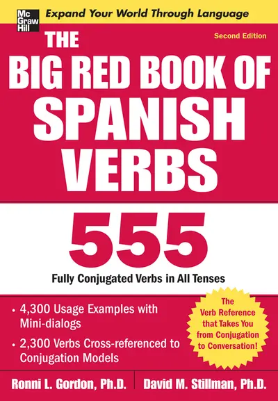 The Big Red Book of Spanish Verbs, Second Edition The Big Red Book of Spanish Verbs, Second Edition