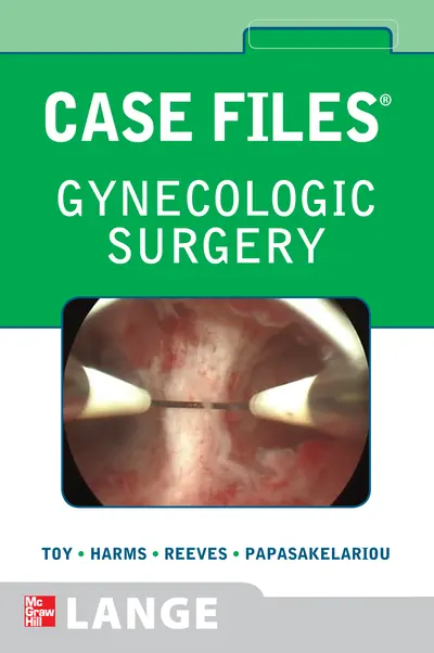 Case Files Gynecologic Surgery Case Files Gynecologic Surgery