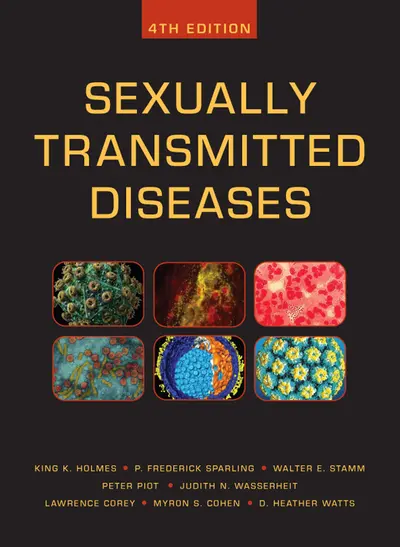 Sexually Transmitted Diseases, Fourth Edition Sexually Transmitted Diseases, Fourth Edition