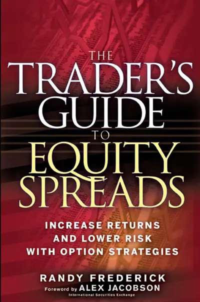 The Trader's Guide to Equity Spreads The Trader's Guide to Equity Spreads