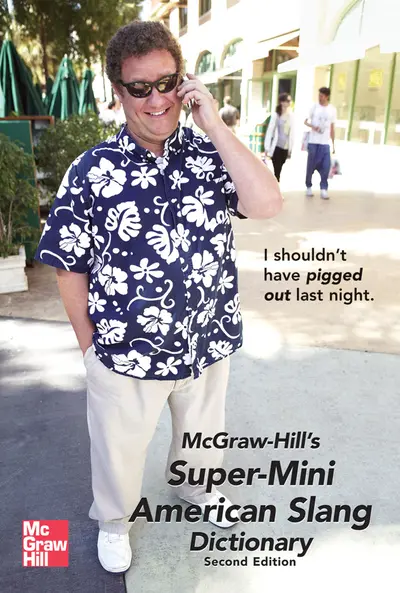 McGraw-Hill's Super-Mini American Slang Dictionary McGraw-Hill's Super-Mini American Slang Dictionary