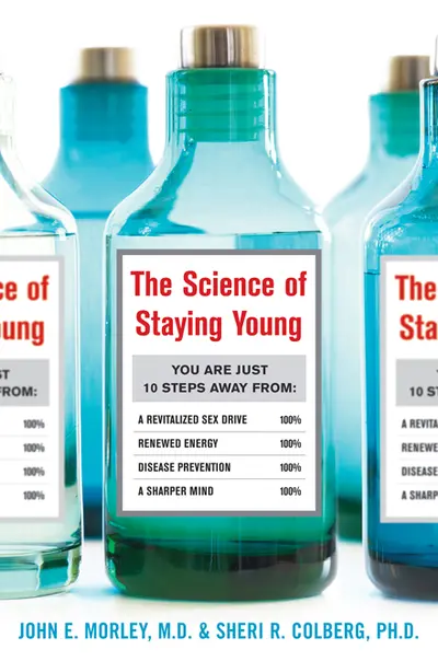 The Science of Staying Young The Science of Staying Young