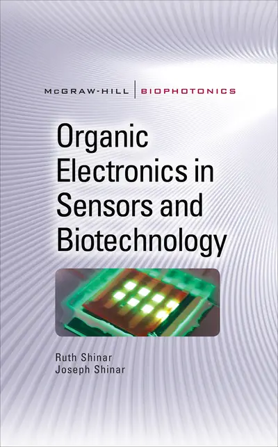 Organic Electronics in Sensors and Biotechnology Organic Electronics in Sensors and Biotechnology