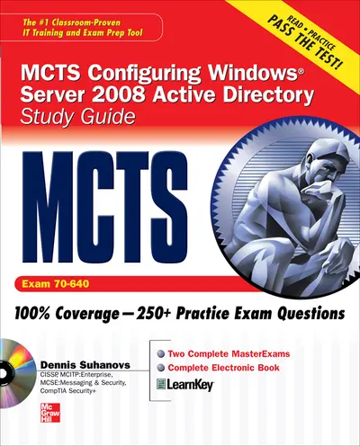 MCTS Windows Server 2008 Active Directory Services Study Guide (Exam 70-640) (SET) MCTS Windows Server 2008 Active Directory Services Study Guide (Exam 70-640) (SET)