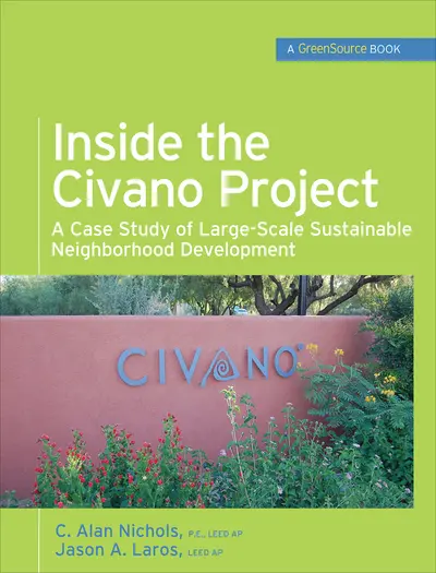 Inside the Civano Project (GreenSource Books) Inside the Civano Project (GreenSource Books)
