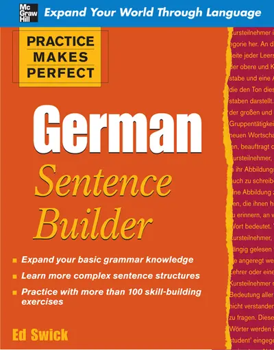 Practice Makes Perfect German Sentence Builder Practice Makes Perfect German Sentence Builder