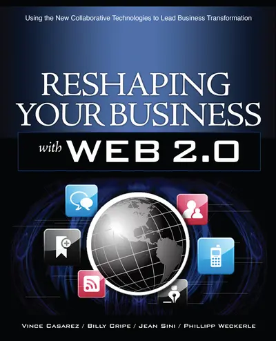 Reshaping Your Business with Web 2.0 Reshaping Your Business with Web 2.0