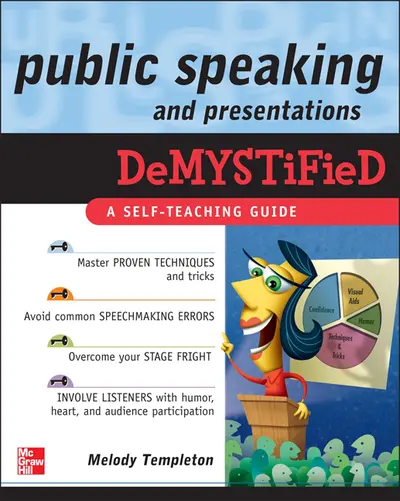 Public Speaking and Presentations Demystified Public Speaking and Presentations Demystified