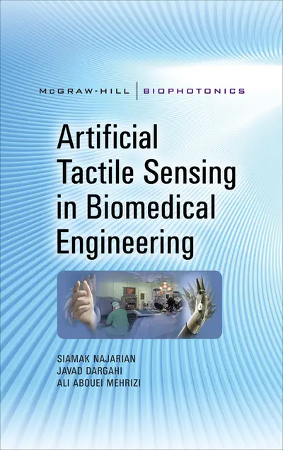 Artificial Tactile Sensing in Biomedical Engineering Artificial Tactile Sensing in Biomedical Engineering
