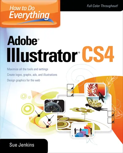 How to Do Everything Adobe Illustrator How to Do Everything Adobe Illustrator