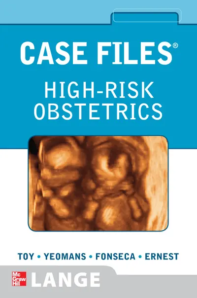 Case Files High-Risk Obstetrics Case Files High-Risk Obstetrics
