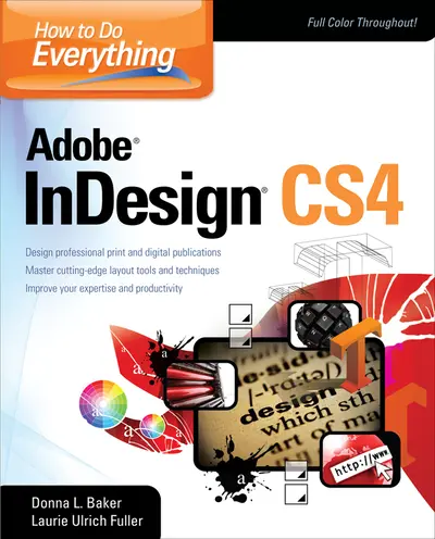 How To Do Everything Adobe InDesign CS4 How To Do Everything Adobe InDesign CS4