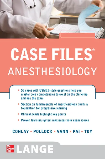 Case Files Anesthesiology Case Files Anesthesiology