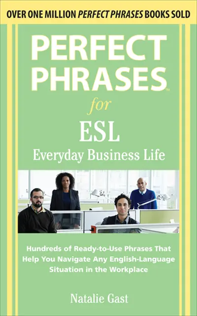 Perfect Phrases ESL Everyday Business Perfect Phrases ESL Everyday Business