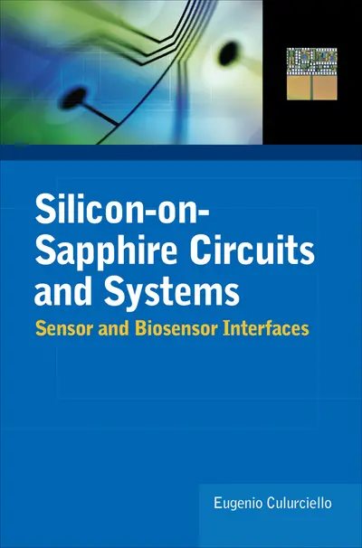 Silicon-on-Sapphire Circuits and Systems Silicon-on-Sapphire Circuits and Systems