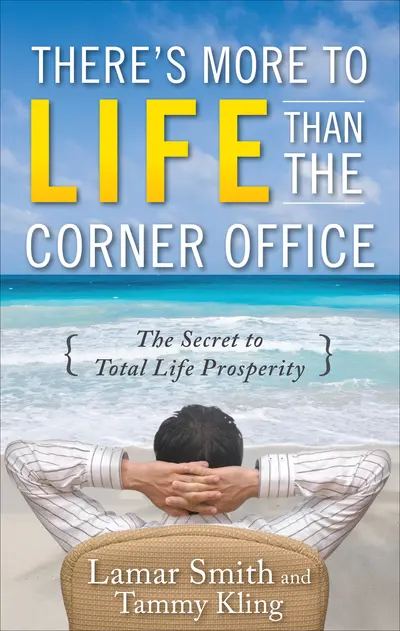 There's More to Life Than the Corner Office There's More to Life Than the Corner Office