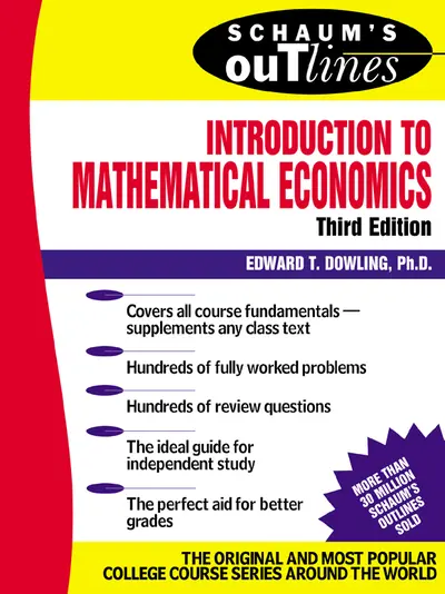 Schaum's Outline of Introduction to Mathematical Economics, 3rd Edition Schaum's Outline of Introduction to Mathematical Economics, 3rd Edition