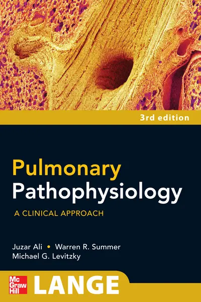 Pulmonary Pathophysiology: A Clinical Approach, Third Edition Pulmonary Pathophysiology: A Clinical Approach, Third Edition