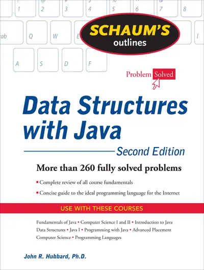 Schaum's Outline of Data Structures with Java, 2ed Schaum's Outline of Data Structures with Java, 2ed