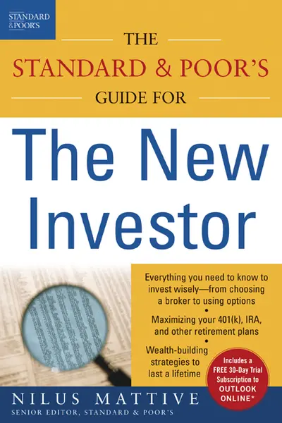 The Standard & Poor's Guide for the New Investor The Standard & Poor's Guide for the New Investor