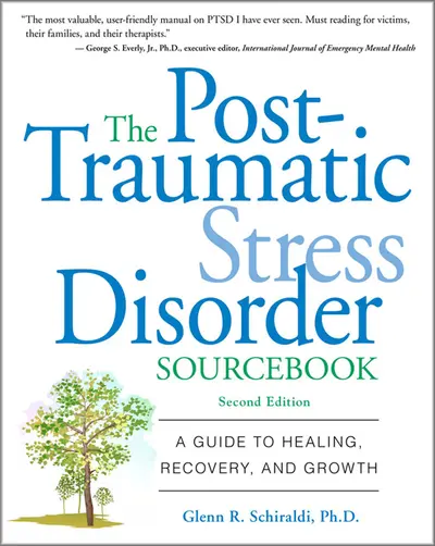 The Post-Traumatic Stress Disorder Sourcebook The Post-Traumatic Stress Disorder Sourcebook