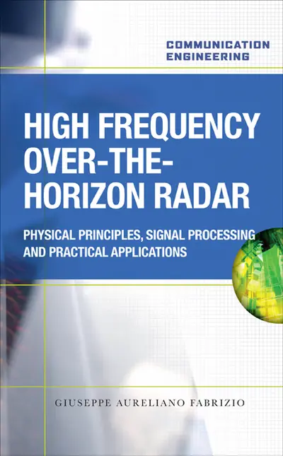 High Frequency Over-the-Horizon Radar High Frequency Over-the-Horizon Radar