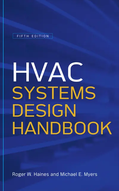 HVAC Systems Design Handbook, Fifth Edition HVAC Systems Design Handbook, Fifth Edition