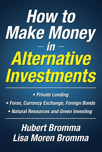 How to Make Money in Alternative Investments How to Make Money in Alternative Investments