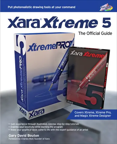 Xara Xtreme 5: The Official Guide Xara Xtreme 5: The Official Guide