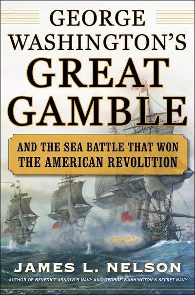 George Washington's Great Gamble George Washington's Great Gamble