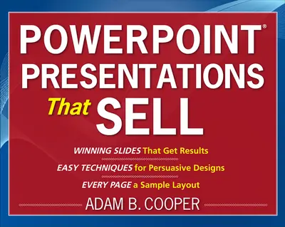 PowerPoint® Presentations That Sell PowerPoint® Presentations That Sell
