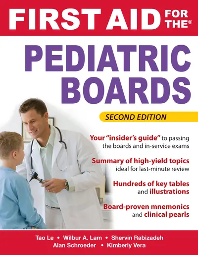 First Aid for the Pediatric Boards, Second Edition First Aid for the Pediatric Boards, Second Edition