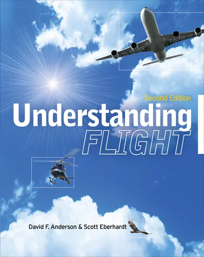 Understanding Flight, Second Edition Understanding Flight, Second Edition