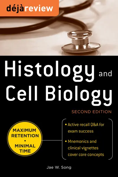 Deja Review Histology & Cell Biology, Second Edition Deja Review Histology & Cell Biology, Second Edition