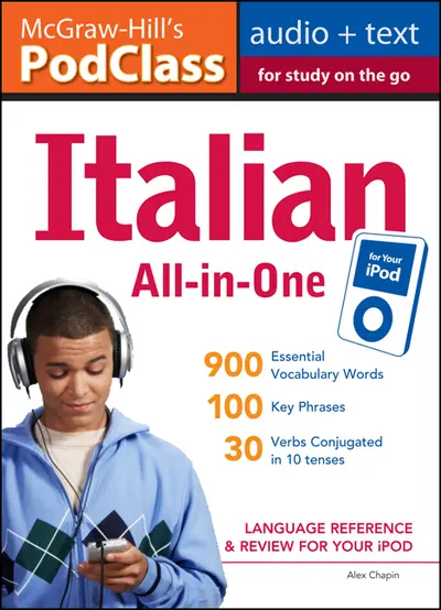 McGraw-Hill's PodClass Italian All-in-One Study Guide (MP3 Disk) McGraw-Hill's PodClass Italian All-in-One Study Guide (MP3 Disk)