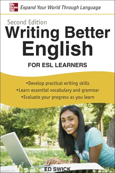 Writing Better English for ESL Learners, Second Edition Writing Better English for ESL Learners, Second Edition