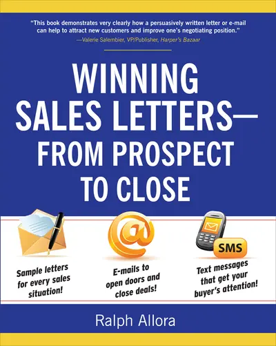 Winning Sales Letters From Prospect to Close Winning Sales Letters From Prospect to Close