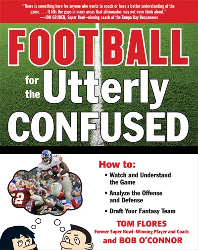 Football for the Utterly Confused Football for the Utterly Confused
