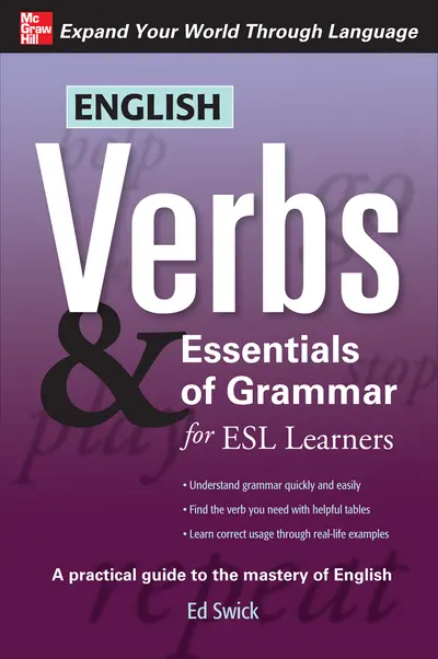 English Verbs & Essentials of Grammar for ESL Learners English Verbs & Essentials of Grammar for ESL Learners