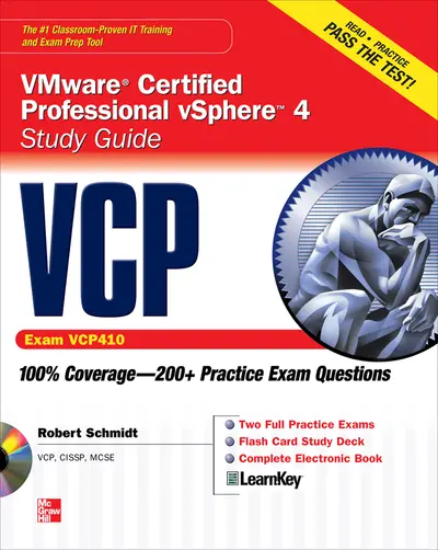 VCP VMware Certified Professional vSphere 4 Study Guide (Exam VCP410) with CD-ROM VCP VMware Certified Professional vSphere 4 Study Guide (Exam VCP410) with CD-ROM