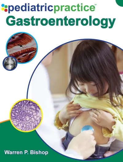 Pediatric Practice Gastroenterology Pediatric Practice Gastroenterology