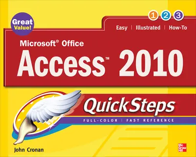 Microsoft Office Access 2010 QuickSteps Microsoft Office Access 2010 QuickSteps