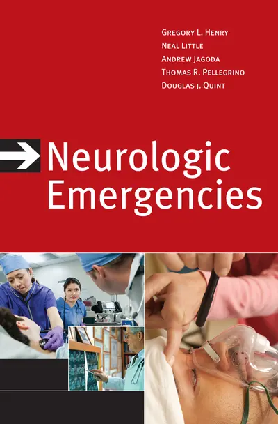 Neurologic Emergencies, Third Edition Neurologic Emergencies, Third Edition